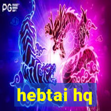 hebtai hq